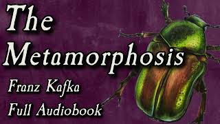 The Metamorphosis - Full Audiobook