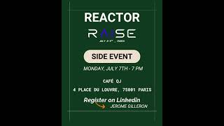 🌍 Reactor x RAISE Summit: Deeptech & Climate Tech Mixer 📅 July 7th, 2025 | Paris