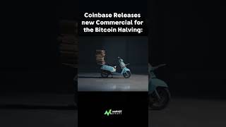 #Coinbase released #Commercial for the #Bitcoin #Halving | #btc #shorts #bitcoinhalving #btchalving