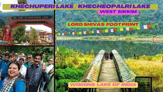 Khechuperi Lake/Khecheopalri Lake I Wishing Lake of India I Exploring Pelling I West Sikkim  I  Pt 7