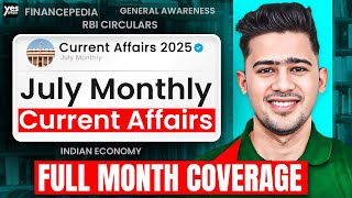 July 2025 Monthly Current Affairs by Kush Sir | Current Affairs Revision For Bank Exams