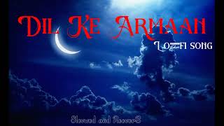 Dil Ke Armaan || BKASH GAMER || OFFICIAL VIDEO || LO-FI SONG || Zindagi Ek Pyaas Ban Kar