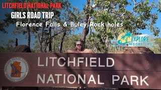 LITCHFIELD NATIONAL PARK -  Florence falls and Buley Rock holes!