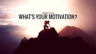 Wayne Dyer: What's Your Motivation? | Find Out Now ( Wayne Dyer Motivation )