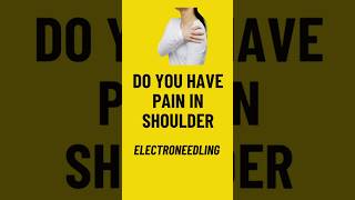 Shoulder Pain Relief with Electroneedling | #Pectoralis #electroneedling