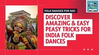 Folk Dances of Indian States with Easy Tricks | SSC/UPSC GK 2025 | KYSSC