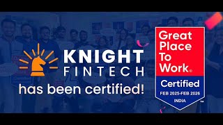 Knight Fintech is Now a Great Place to Work!