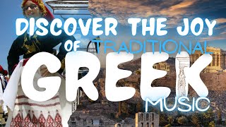 Discover the Joy of Traditional Greek Music (Ethnic Sound!) #calmmusic #greekmusic #traditionalmusic