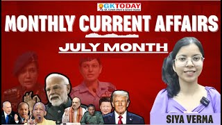 🔔🔔JULY 2025 |Top 200 | Full Month Current Affairs | GKTODAY Current Affairs