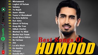 Kumpulan Lagu Terbaik Humood Alkhudher 2025 📯 Humood Alkhudher Full Album Tanpa Iklan 💚 Kun Anta