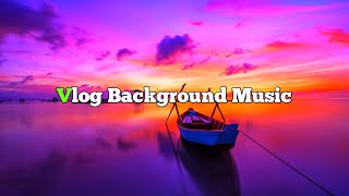 vlog background music non copyrighted // free background music for youtube videos #vlognocopyright..