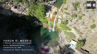 Abbott Music Studio - Yaron Ki Mehfil - A-Melody Featuring Usman Raees