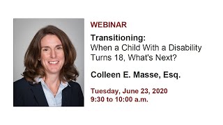 Transitioning: When a Child With a Disability Turns 18, What's Next ?