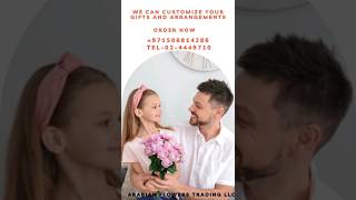 Father's day Gifts 🎁order your flower bouquets and arrangements with Arabian Flowers Trading LLC 💐