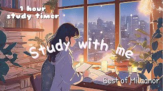 1 HOUR STUDY TIMER ⏱ cozy lofi music with rain in background best of Milaanor