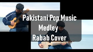 Pakistani Pop Music Medley - Abdul Ahad Akhter [Rabab Cover]