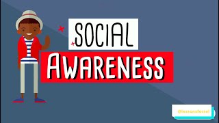 SOCIAL EMOTIONAL LEARNING - SOCIAL AWARENESS WEEK 13