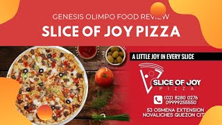Food Review - Slice of Joy Pizza