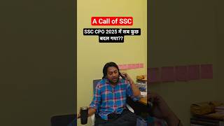 A Call of SSC before SSC CPO 2025 Notification || Pattern Change & Sectional Timing #shorts #ssccpo