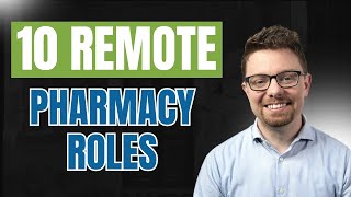 10 Remote Careers for Pharmacists