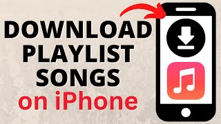 iPhoneでApple Musicのプレイリストにあるすべての曲をダウンロードする方法