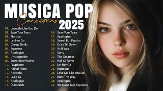 Melhores Musicas Pop Internacionais 2025 🟢 Musicas Internacionais Mais Tocadas 2025 🟢 Top Hit