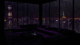 (No Ads)🔥Rainy Night in a Luxury NYC Apartment 🌧️Window View, Cozy Bedroom & Rain Sounds for Sleep
