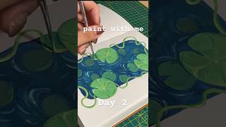 Day 2: painting a lily pond #art #femaleartist #smallartist #gouachepainting #paintwithme #painting