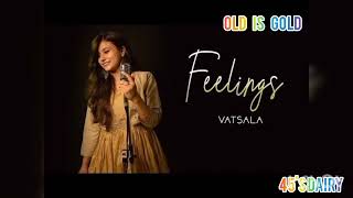 #feelings #femailversion #vastala#lyrics#youtube #whatsappstatus #oldisgold #wow #sera#viralvideo#yt