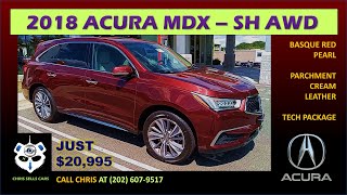 2018 ACURA MDX SH AWD BASQUE RED PEARL PARCHMENT CREME HEATED LEATHER 3.5 L V6 TECH PKG NAV BSM RCTA