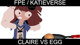 Claire Vs Egg // Sticknodes Animations (FPE/Katieverse)