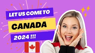 Why 2024 is the Best Time to Immigrate to Canada