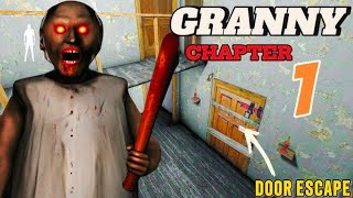 GRANNY 1 NORMAL MODE CAR OR DOOR ESACPE