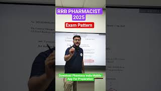 RRB PHARMACIST 2025 EXAM PATTERN #rrbpharmacist #rrbntpc #pharmacyindia #gpat2025
