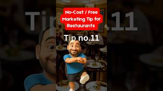 No cost Marketing Tip No. 11 for Restaurants #restaurantmarketingtip #nocostmarketing #shorts