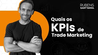 Quais os KPIs de Trade Marketing