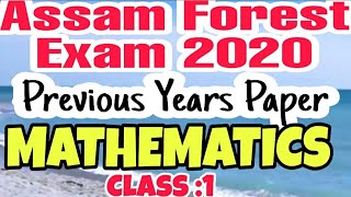 Assam Forest Exam 2020/Previous Years Solved paper/Mathematics/Class 1/Assam Police /Apsc/Health