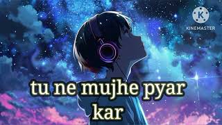 lofi Song tu ne mujhe pyar karke Sitam💔😔 #lofimusic #lofisongswhatsappstatus