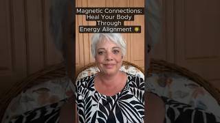 Magnetic Connections: Heal Your Body Through Energy Alignment 🌟