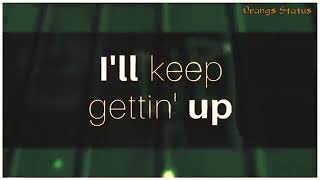 Never Give Up song lyrics Whatsapp status Sia Never Give Up