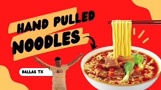 DELICIOUS HAND PULLED NOODLES! Dallas food tour!