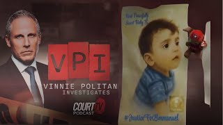 Searching For Baby Emmanuel Haro | Vinnie Politan Investigates Podcast Video