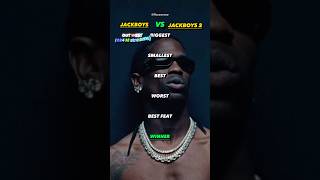 JACKBOYS vs JACKBOYS 2