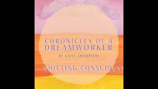 Ep. 9 - Shifting Consciousness