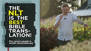 The NLT Is the Best Bible Translation!