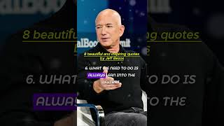 Jeff Bezos Reveals His FAVORITE Motivational Quotes #greatestquotesofalltime #famousquotes