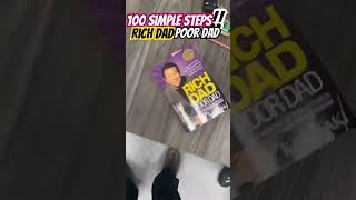 100 SIMPLE STEPS & RICH DAD POOR DAD #education ##work #selfeducate #read #richdadpoordad #simple