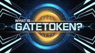 What is GateToken? The Essential Crypto Guide
