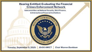Hearing Entitled: Evaluating the Financial Crimes Enforcement Network
