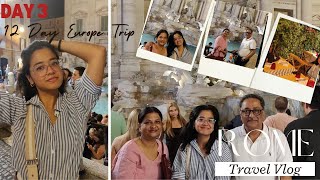 Day 3 - In the historic city Rome - Italy series